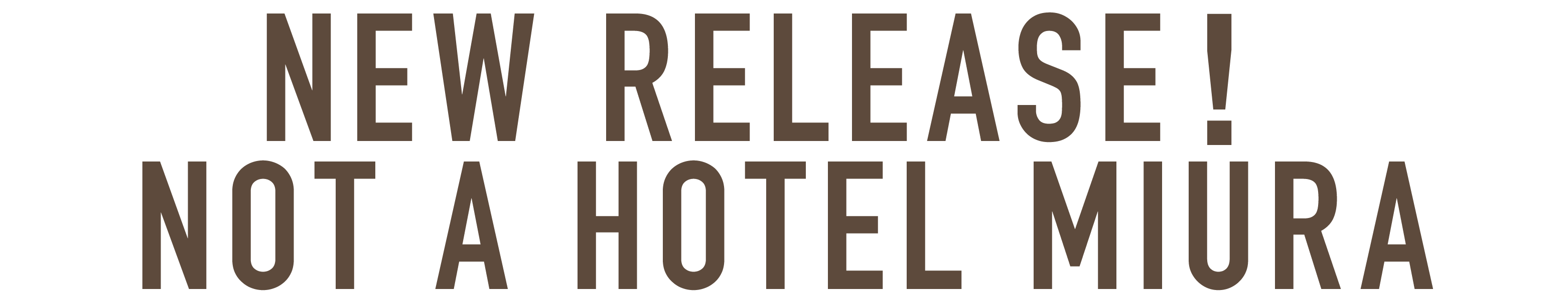 NEW RELEASE!-NOT A HOTEL MIURA