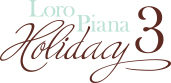 Loro Piana Holiday3