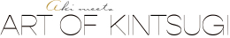 ART OF KINTSUGI
