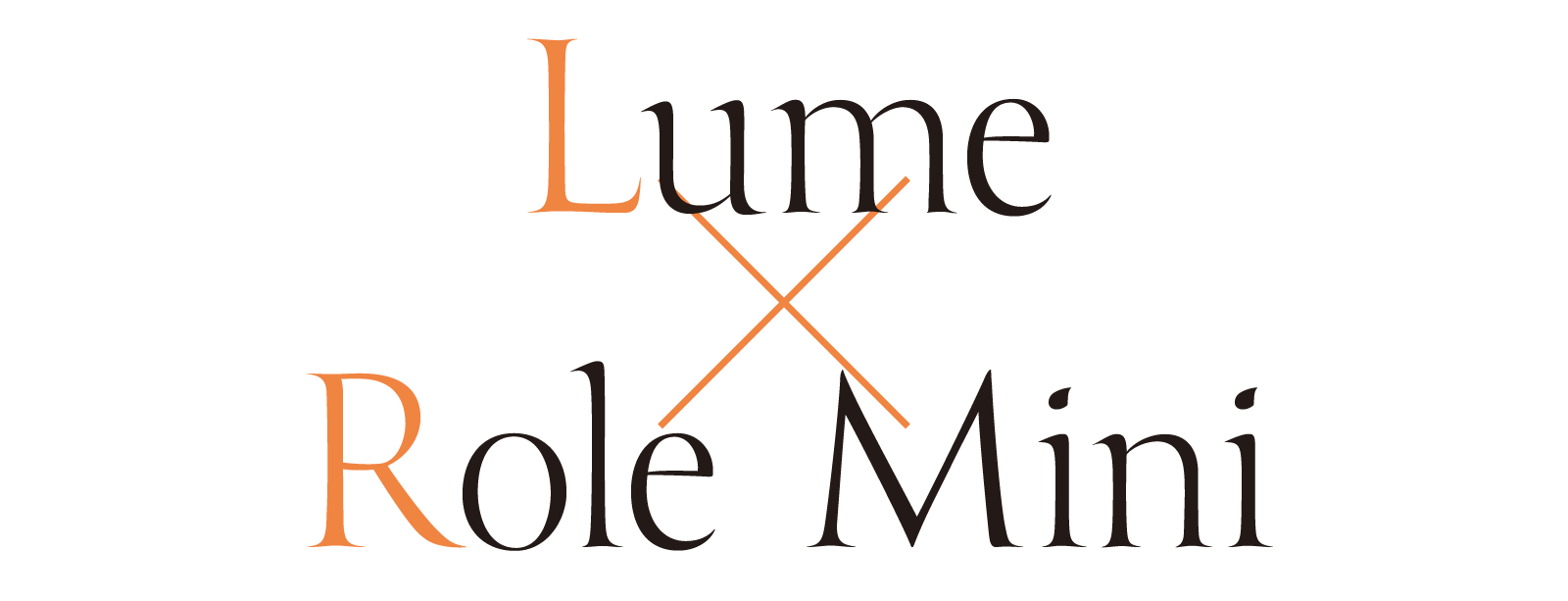 Lume×Role Mini