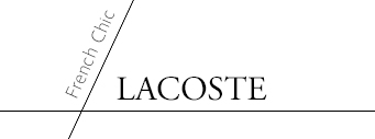French Chic　LACOSTE